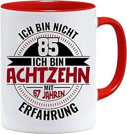 85 Geburtstag Geschenk Tasse mit Spruch | Ich Bin