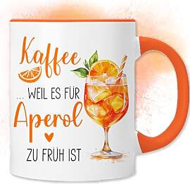 Aperol Tasse,Aperol Geschenk,Tasse mit Spruch