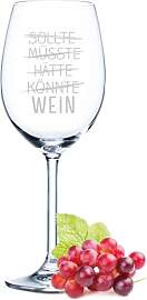 Leonardo Weinglas mit Gravur - Sollte, Müsste,