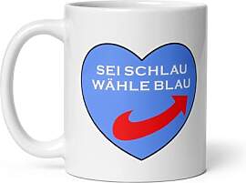 Sei Schlau Wähle Blau - 330ml AFD Politik-Tasse
