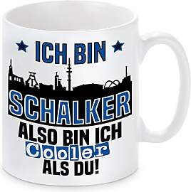 Tasse mit Spruch | Ich bin Schalker also bin ich