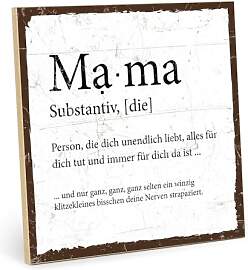 TypeStoff Holzschild mit Spruch – Mama – im