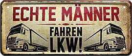 WOGEKA ART Retro Blechschild Echte Männer fahren