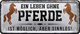 WOGEKA ART Retro Blechschild Ein Leben ohne Pferde 