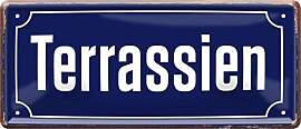 WOGEKA ART Retro Blechschild - Terrassien -