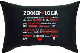 Zocker Kissen mit lustigem Spruch Zocker Logik